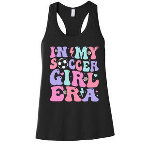 Retro Soccer In My Soccer Girl Era Gift Women's Racerback Tank