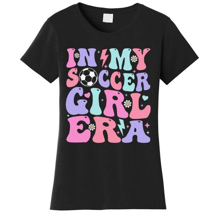 Retro Soccer In My Soccer Girl Era Gift Women's T-Shirt