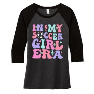 Retro Soccer In My Soccer Girl Era Gift Women's Tri-Blend 3/4-Sleeve Raglan Shirt