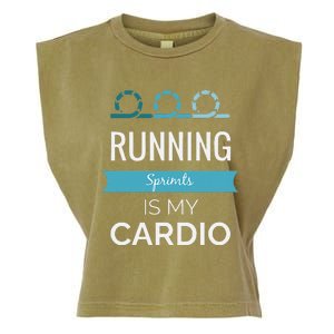 Running Sprints Is My Cardio Garment-Dyed Women's Muscle Tee