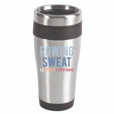 Rowing Sweat Is Fat Crying Gift 16oz Travel Tumbler