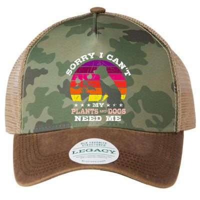 Retro Sorry I CanT My Plants And Dogs Need Me Gardener Legacy Tie Dye Trucker Hat