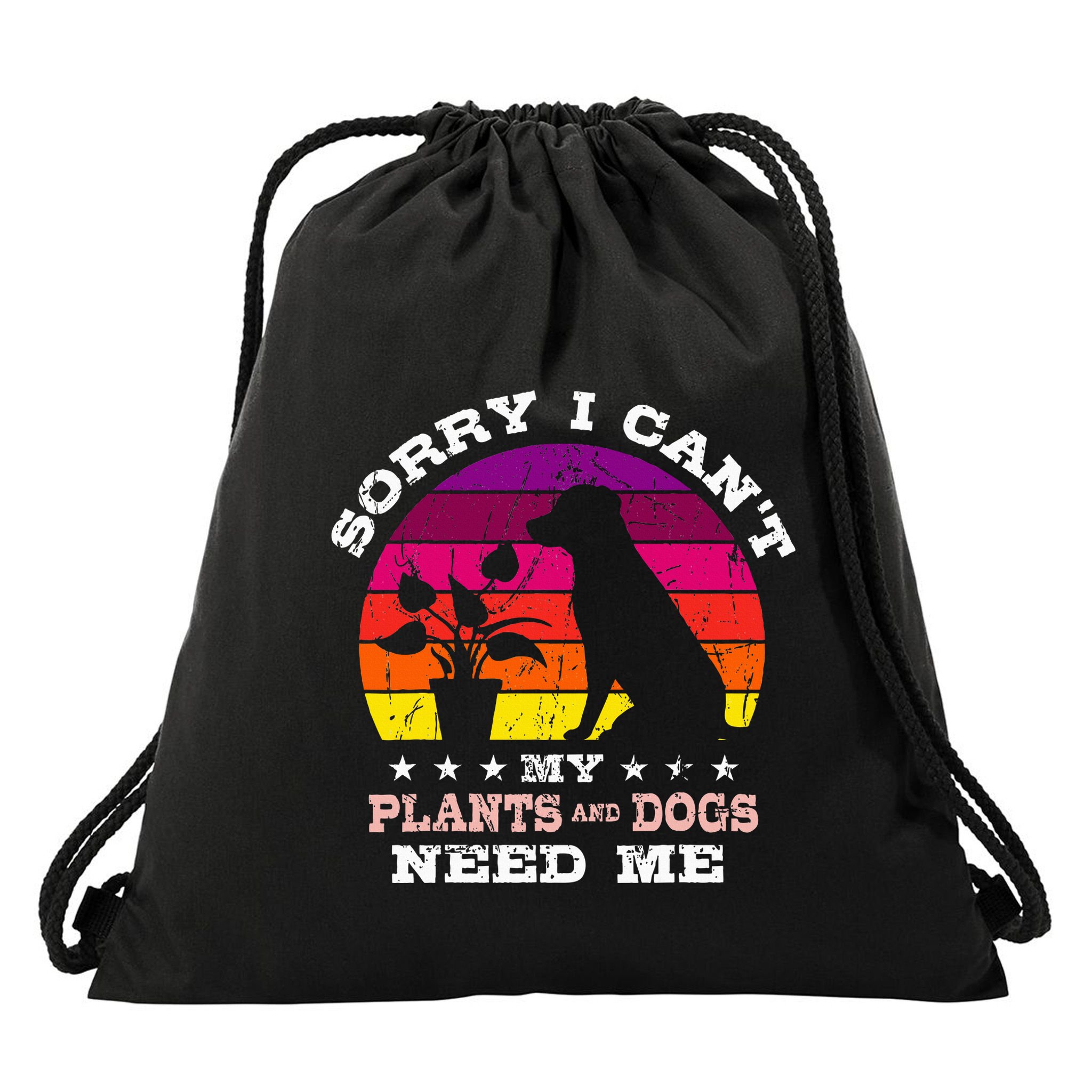 Retro Sorry I CanT My Plants And Dogs Need Me Gardener Drawstring Bag