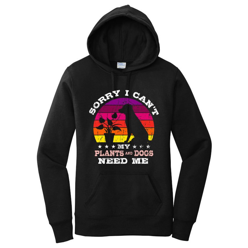 Retro Sorry I CanT My Plants And Dogs Need Me Gardener Women's Pullover Hoodie