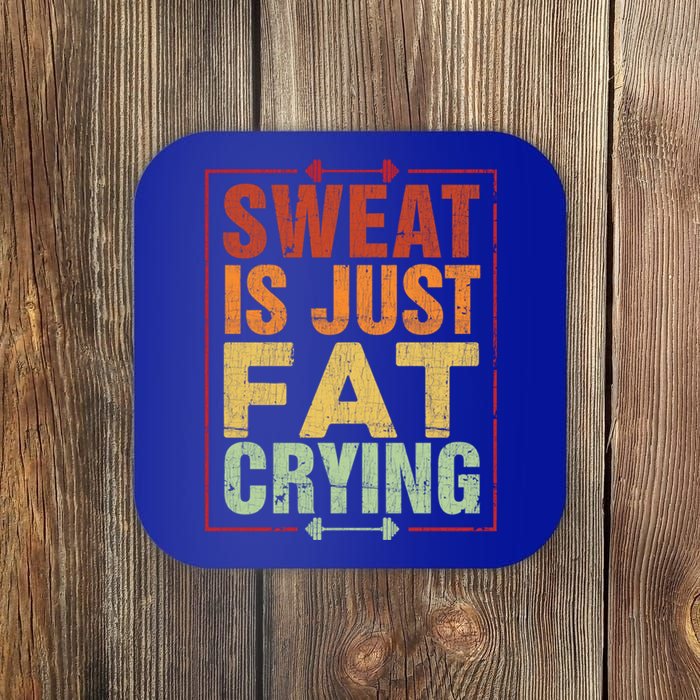 Retro Sweat Is Just Fat Crying Design Motivational Workout Gift Coaster