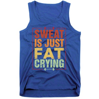 Retro Sweat Is Just Fat Crying Design Motivational Workout Gift Tank Top