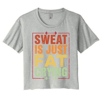 Retro Sweat Is Just Fat Crying Design Motivational Workout Gift Women's Crop Top Tee