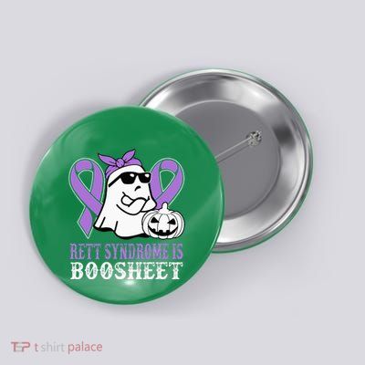 Rett Syndrome Is Boo Sheet Rett Syndrome Warrior Halloween Button