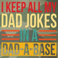 Retro Sayings I Keep All My Dad Jokes In A Dad A Base Legacy Tie Dye Trucker Hat