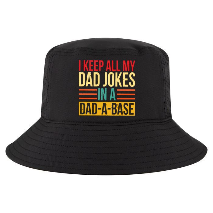 Retro Sayings I Keep All My Dad Jokes In A Dad A Base Cool Comfort Performance Bucket Hat