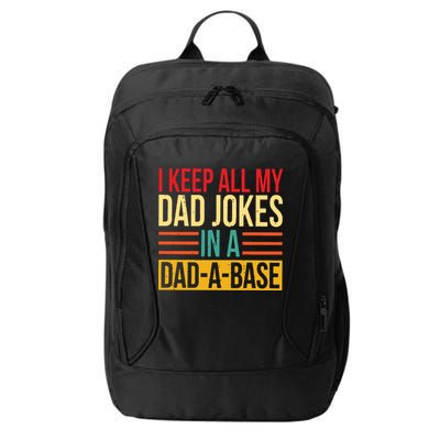 Retro Sayings I Keep All My Dad Jokes In A Dad A Base City Backpack