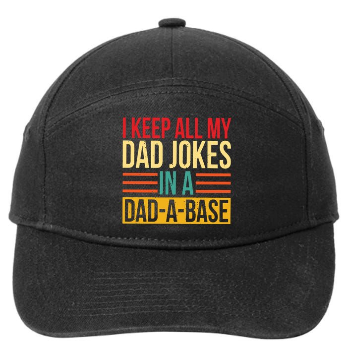 Retro Sayings I Keep All My Dad Jokes In A Dad A Base 7-Panel Snapback Hat