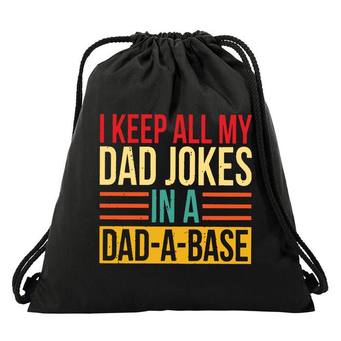 Retro Sayings I Keep All My Dad Jokes In A Dad A Base Drawstring Bag