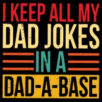 Retro Sayings I Keep All My Dad Jokes In A Dad A Base Cooling Performance Long Sleeve Crew