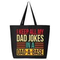 Retro Sayings I Keep All My Dad Jokes In A Dad A Base 25L Jumbo Tote