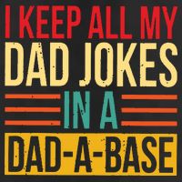 Retro Sayings I Keep All My Dad Jokes In A Dad A Base Trucker Hat