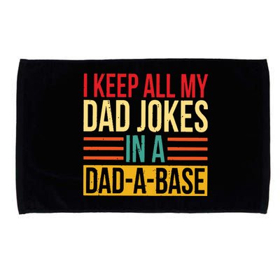 Retro Sayings I Keep All My Dad Jokes In A Dad A Base Microfiber Hand Towel