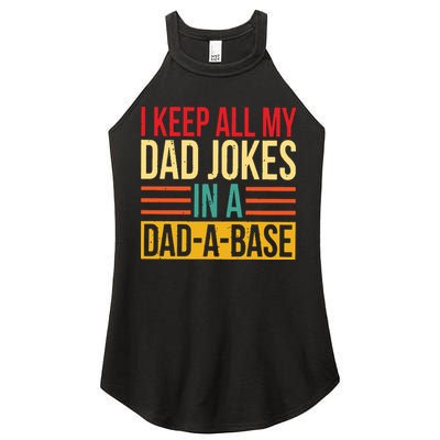 Retro Sayings I Keep All My Dad Jokes In A Dad A Base Women's Perfect Tri Rocker Tank