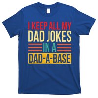 Retro Sayings I Keep All My Dad Jokes In A Dad A Base T-Shirt