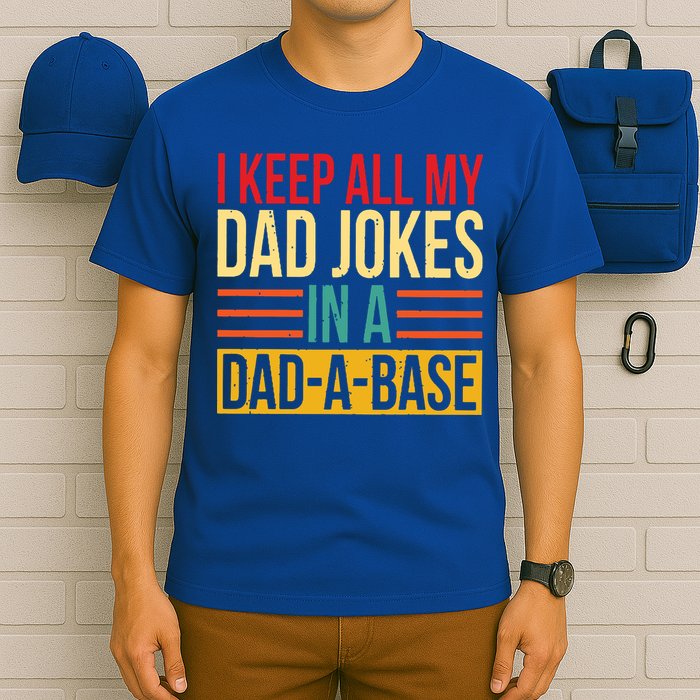 Retro Sayings I Keep All My Dad Jokes In A Dad A Base T-Shirt