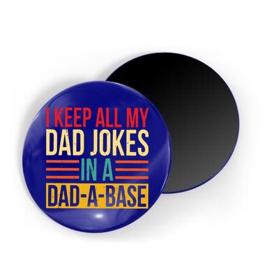 Retro Sayings I Keep All My Dad Jokes In A Dad A Base Magnet