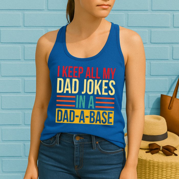 Retro Sayings I Keep All My Dad Jokes In A Dad A Base Womens Tank Top