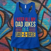 Retro Sayings I Keep All My Dad Jokes In A Dad A Base Womens Tank Top