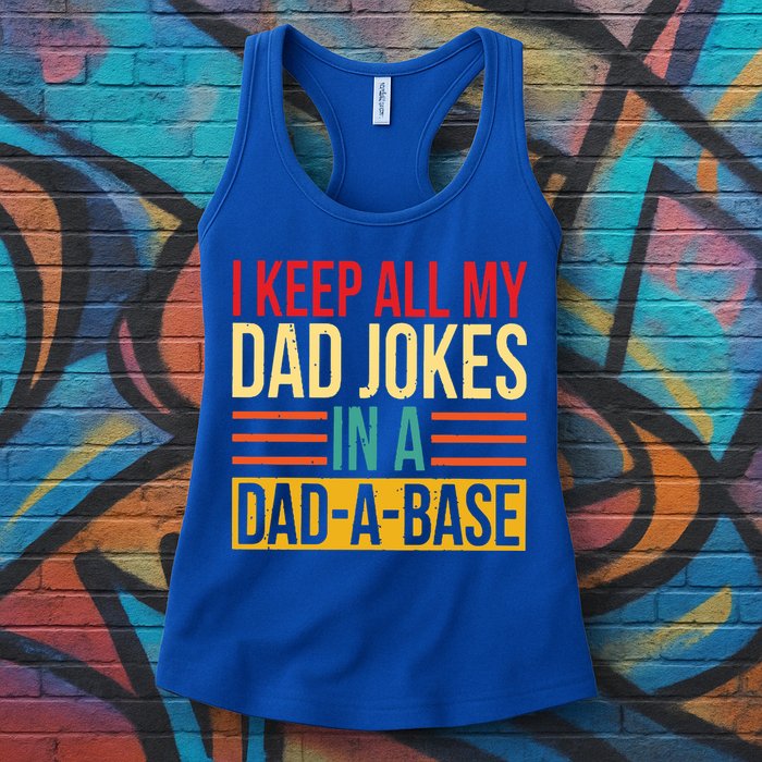 Retro Sayings I Keep All My Dad Jokes In A Dad A Base Womens Tank Top