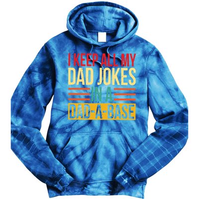Retro Sayings I Keep All My Dad Jokes In A Dad A Base Tie Dye Hoodie