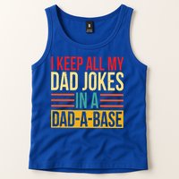 Retro Sayings I Keep All My Dad Jokes In A Dad A Base Tank Top