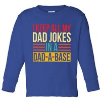 Retro Sayings I Keep All My Dad Jokes In A Dad A Base Toddler Long Sleeve Shirt