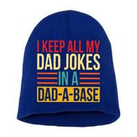 Retro Sayings I Keep All My Dad Jokes In A Dad A Base Short Acrylic Beanie