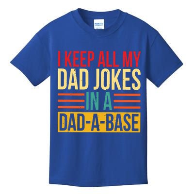 Retro Sayings I Keep All My Dad Jokes In A Dad A Base Kids T-Shirt