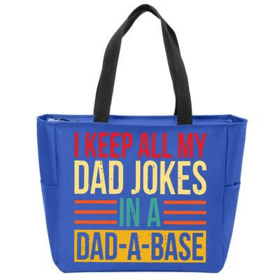 Retro Sayings I Keep All My Dad Jokes In A Dad A Base Zip Tote Bag