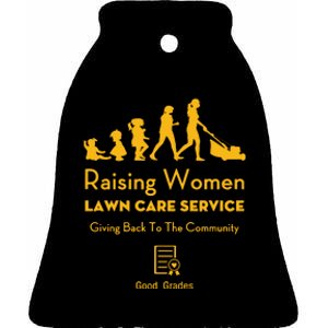 Rodney Smith Jr Raising Women Lawn Care Service Ceramic Bell Ornament