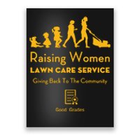 Rodney Smith Jr Raising Women Lawn Care Service Poster