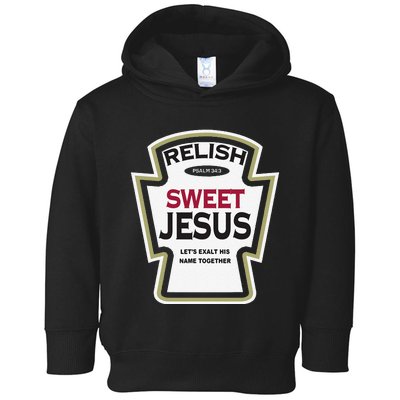 Relish Sweet Jesus Funny Christian Parody Toddler Hoodie