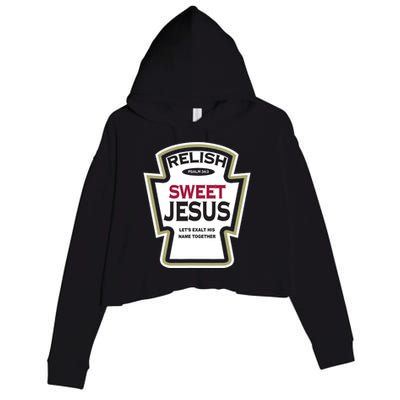 Relish Sweet Jesus Funny Christian Parody Crop Fleece Hoodie