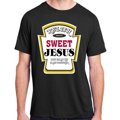 Relish Sweet Jesus Christian Parody Adult ChromaSoft Performance T-Shirt