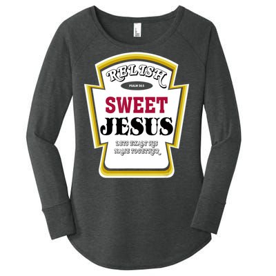 Relish Sweet Jesus Christian Parody Women's Perfect Tri Tunic Long Sleeve Shirt