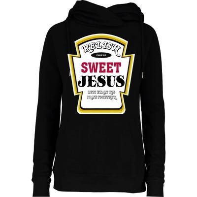 Relish Sweet Jesus Christian Parody Womens Funnel Neck Pullover Hood