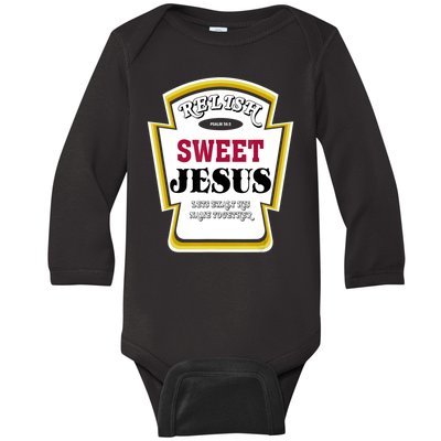 Relish Sweet Jesus Christian Parody Baby Long Sleeve Bodysuit