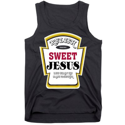 Relish Sweet Jesus Christian Parody Tank Top