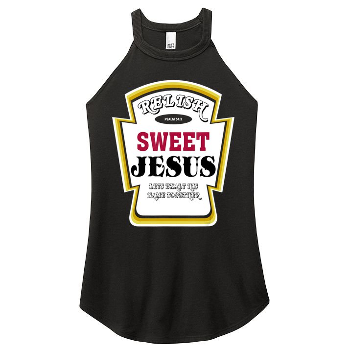 Relish Sweet Jesus Christian Parody Women's Perfect Tri Rocker Tank