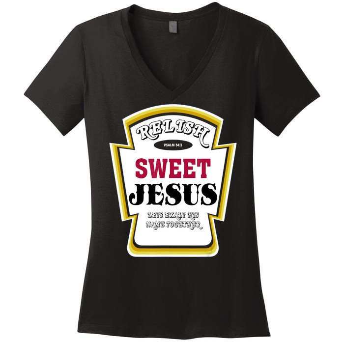 Relish Sweet Jesus Christian Parody Women's V-Neck T-Shirt