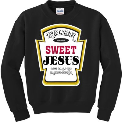 Relish Sweet Jesus Christian Parody Kids Sweatshirt