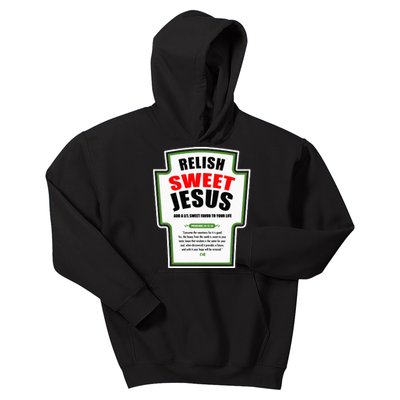 Relish Sweet Jesus Funny Christian Condiments for Christ Kids Hoodie