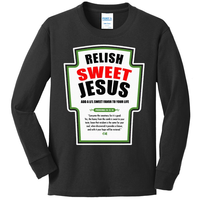 Relish Sweet Jesus Funny Christian Condiments for Christ Kids Long Sleeve Shirt