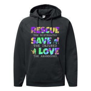 Rescue Save Love For A Animal Lover Dog Rescue Animal Rescue Performance Fleece Hoodie