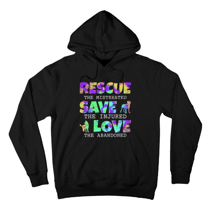 Rescue Save Love For A Animal Lover Dog Rescue Animal Rescue Hoodie